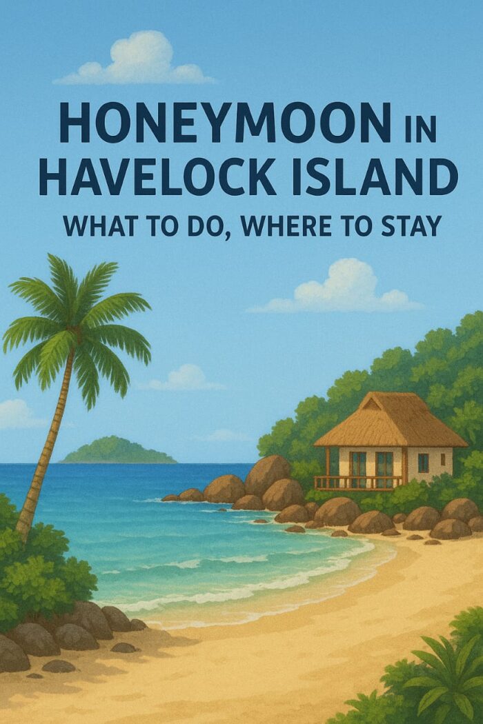 Honeymoon in Havelock Island: What to Do, Where to Stay